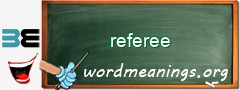 WordMeaning blackboard for referee